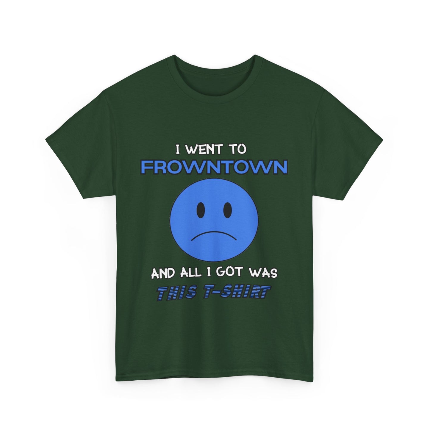 FROWNTOWN Tee
