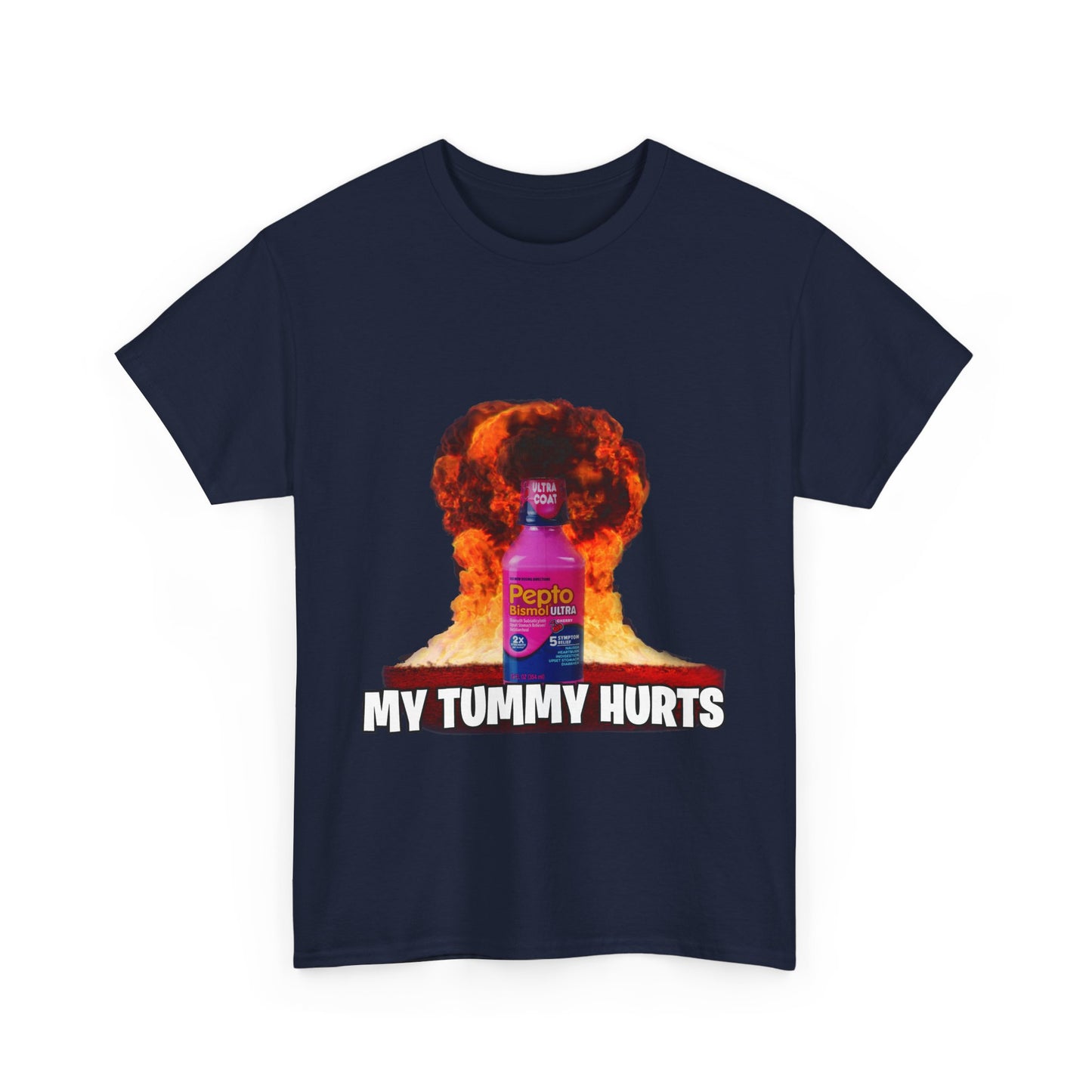 MY TUMMY HURTS Tee
