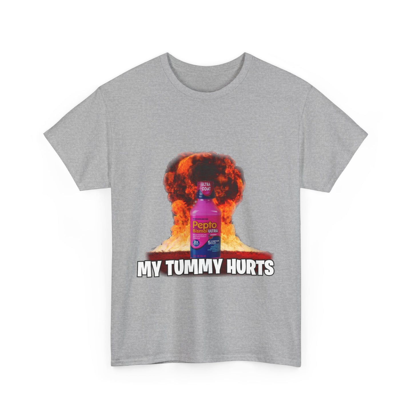 MY TUMMY HURTS Tee