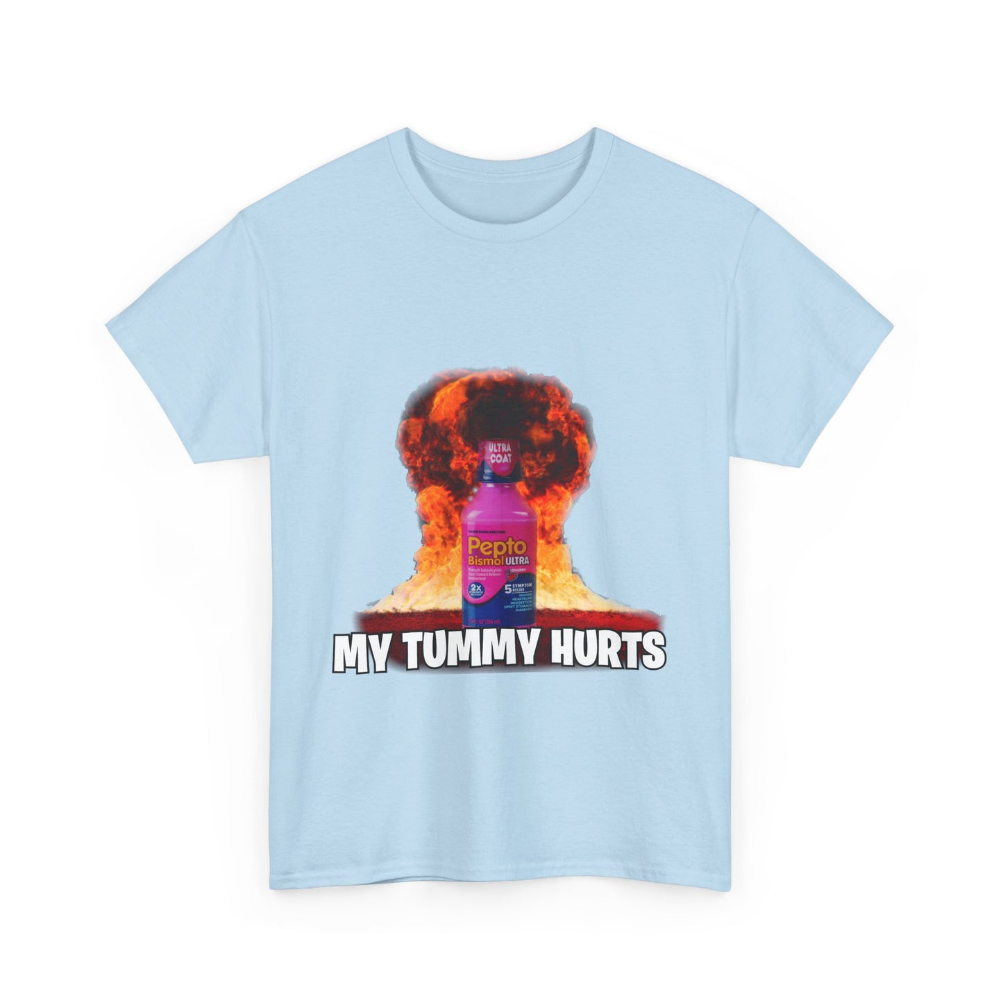 MY TUMMY HURTS Tee