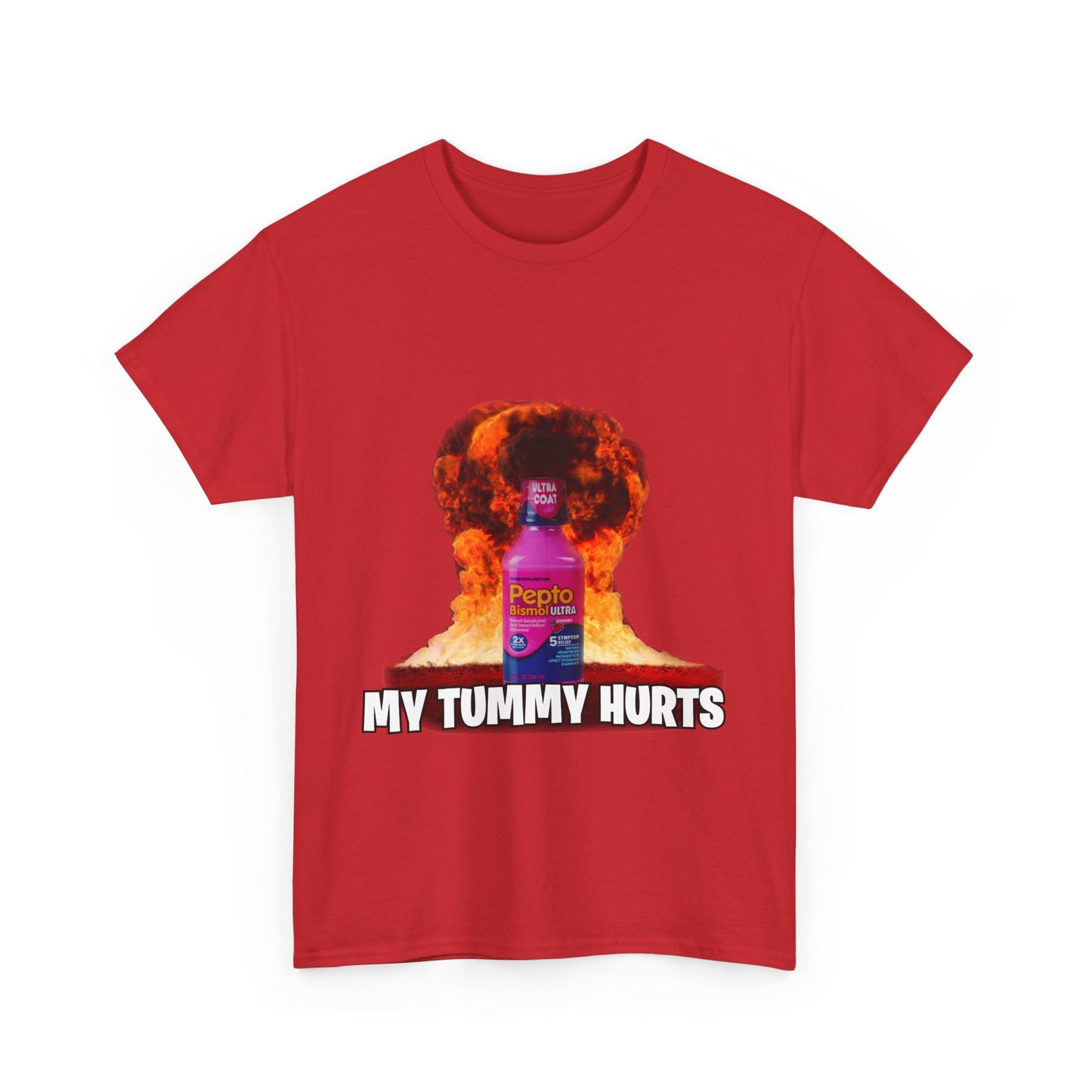 MY TUMMY HURTS Tee