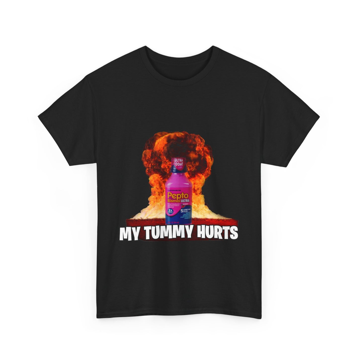 MY TUMMY HURTS Tee