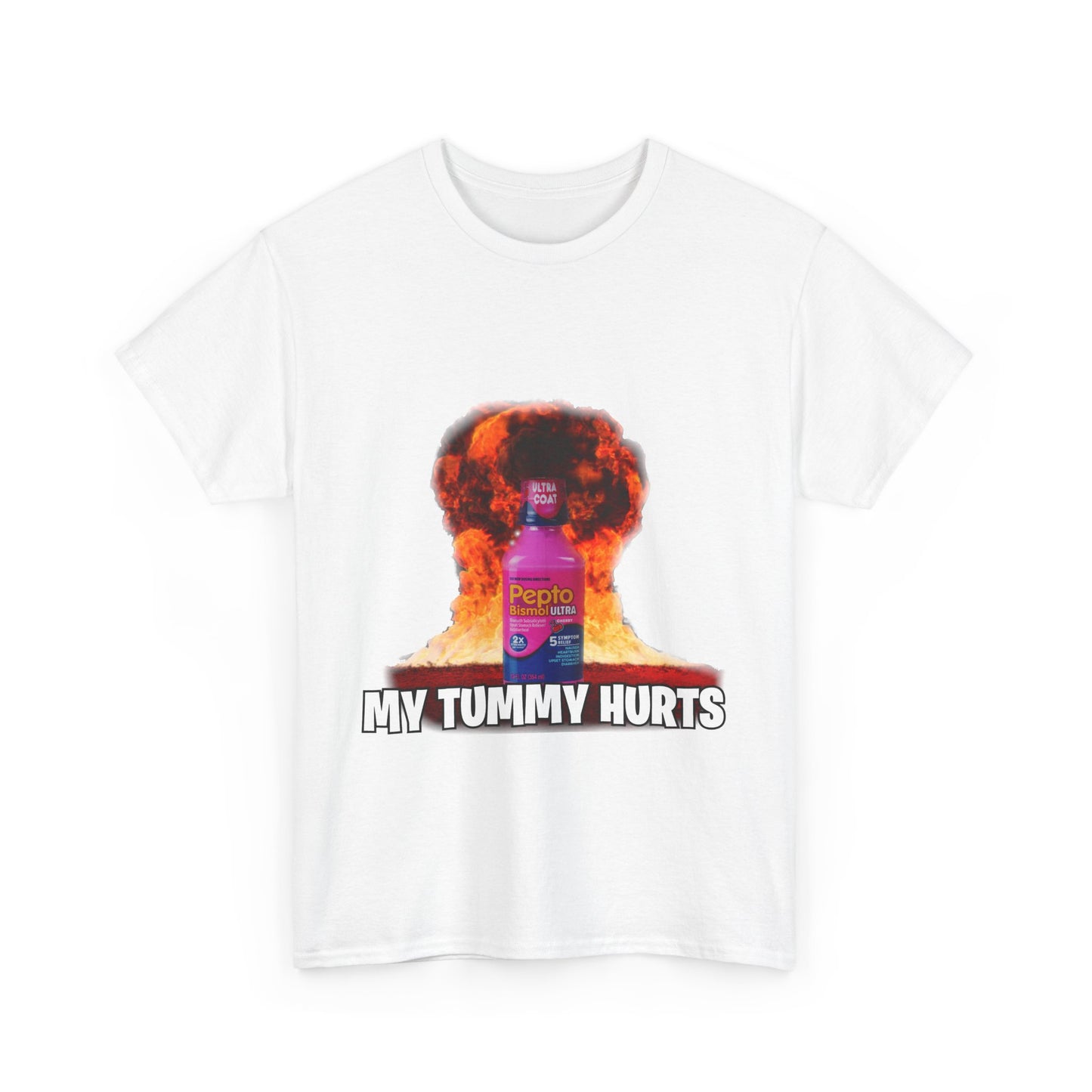 MY TUMMY HURTS Tee