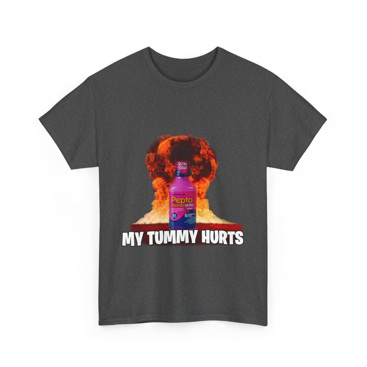 MY TUMMY HURTS Tee