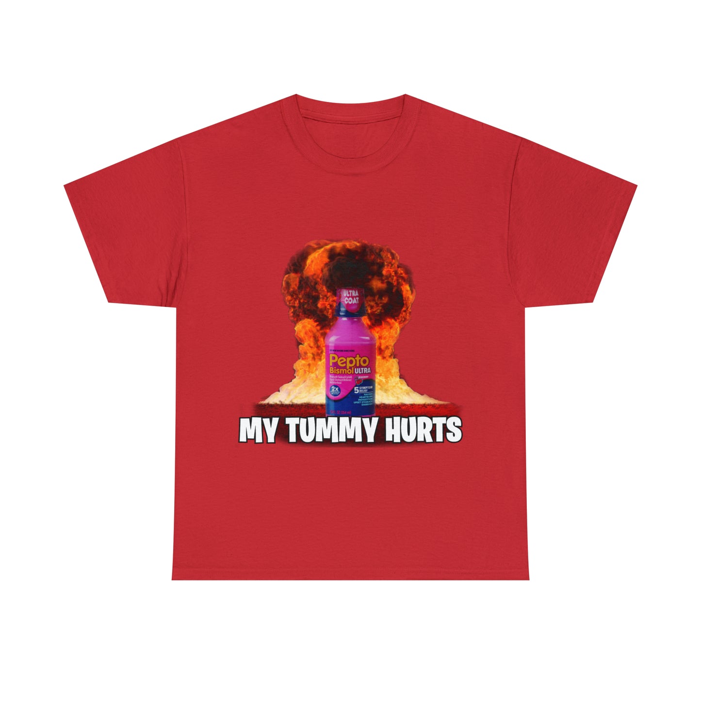 MY TUMMY HURTS Tee